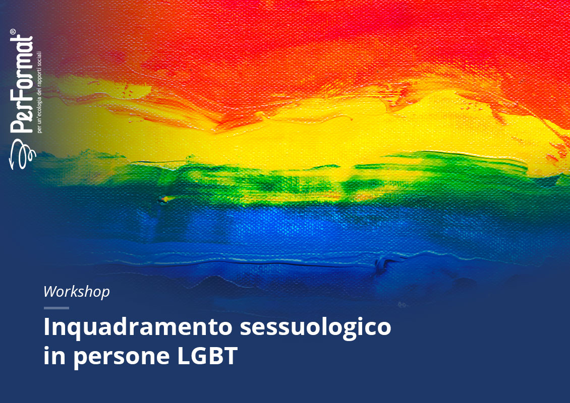 Workshop, Inquadramento sessuologico in persone lgbt